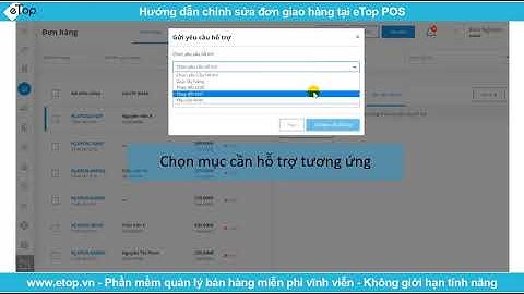 Hướng dẫn chỉnh sửa đơn giao hàng tại eTop POS