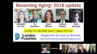 What progress is being made in the field of reversing aging - grand
humanitarian project to extend healthy lifespan? this london futurists
online vide...