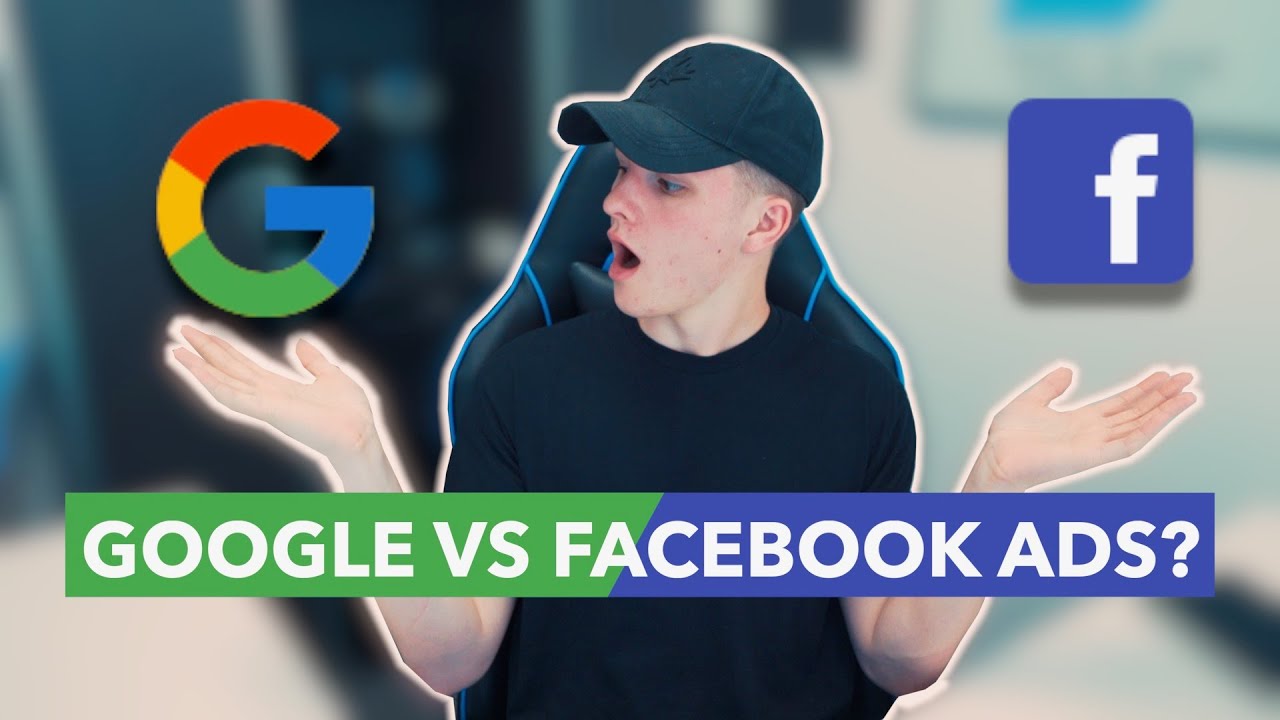  Update  Facebook Ads VS. Google Ads | Which is Better and What to Start With!