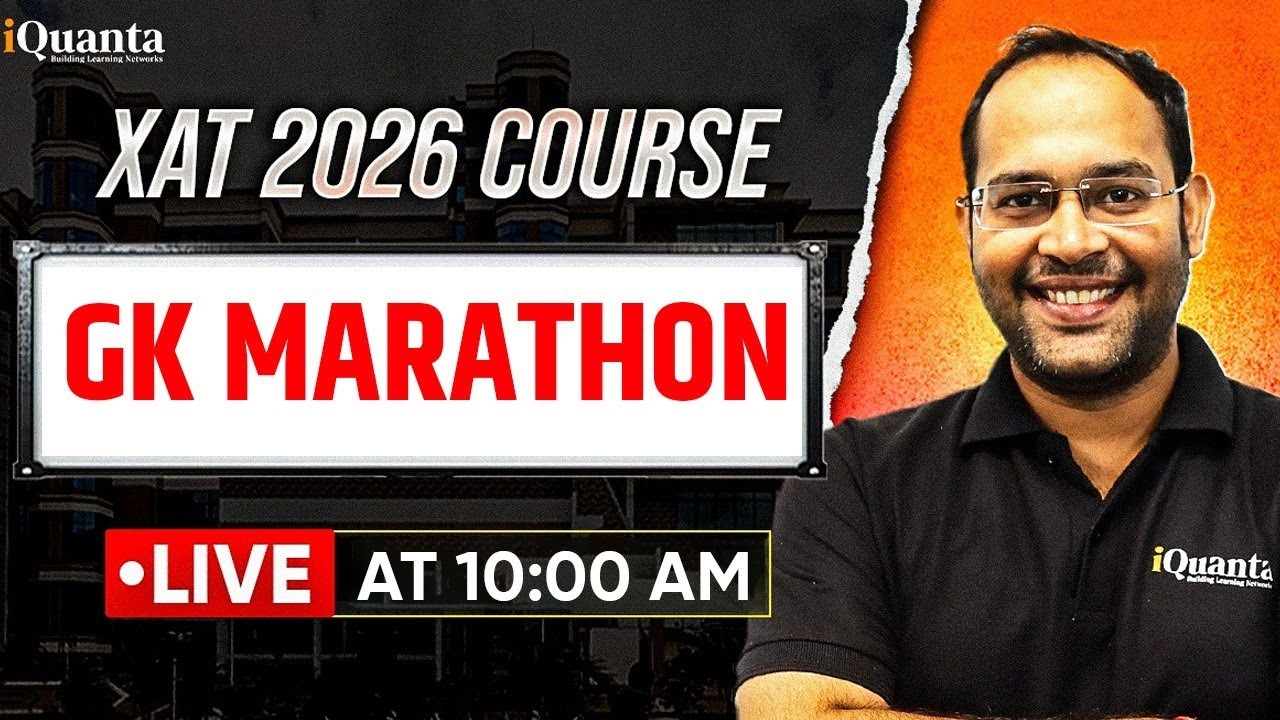 XAT 2026 : Last Minute GK Mega Marathon | iQuanta XAT Course