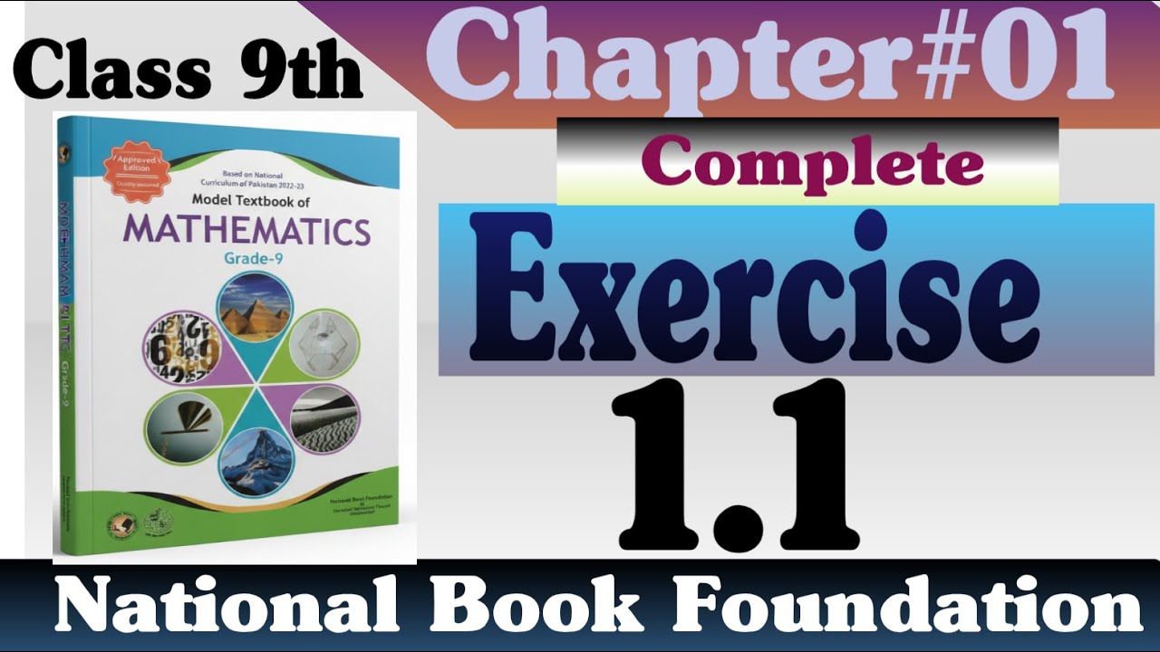 Class 9 Maths|Chapter 1|Exercise 1.1|New Book National Book Foundation|class 9|exercise 1.1 complete
