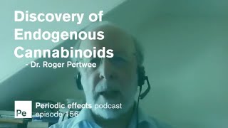 Dr. Roger Pertwee on the Discovery of Endogenous Cannabinoids in the Brain