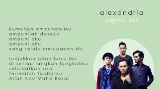 Video lirik single terbaru alexandria "ampuni aku" yang bernuansa
religi. dirilis pada tanggal 9 juni 2016, bertepatan dengan momen
bulan ramadhan. download ...