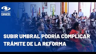 Reforma pensional: ¿es factible que se suba el umbral de cotización en Colpensiones?