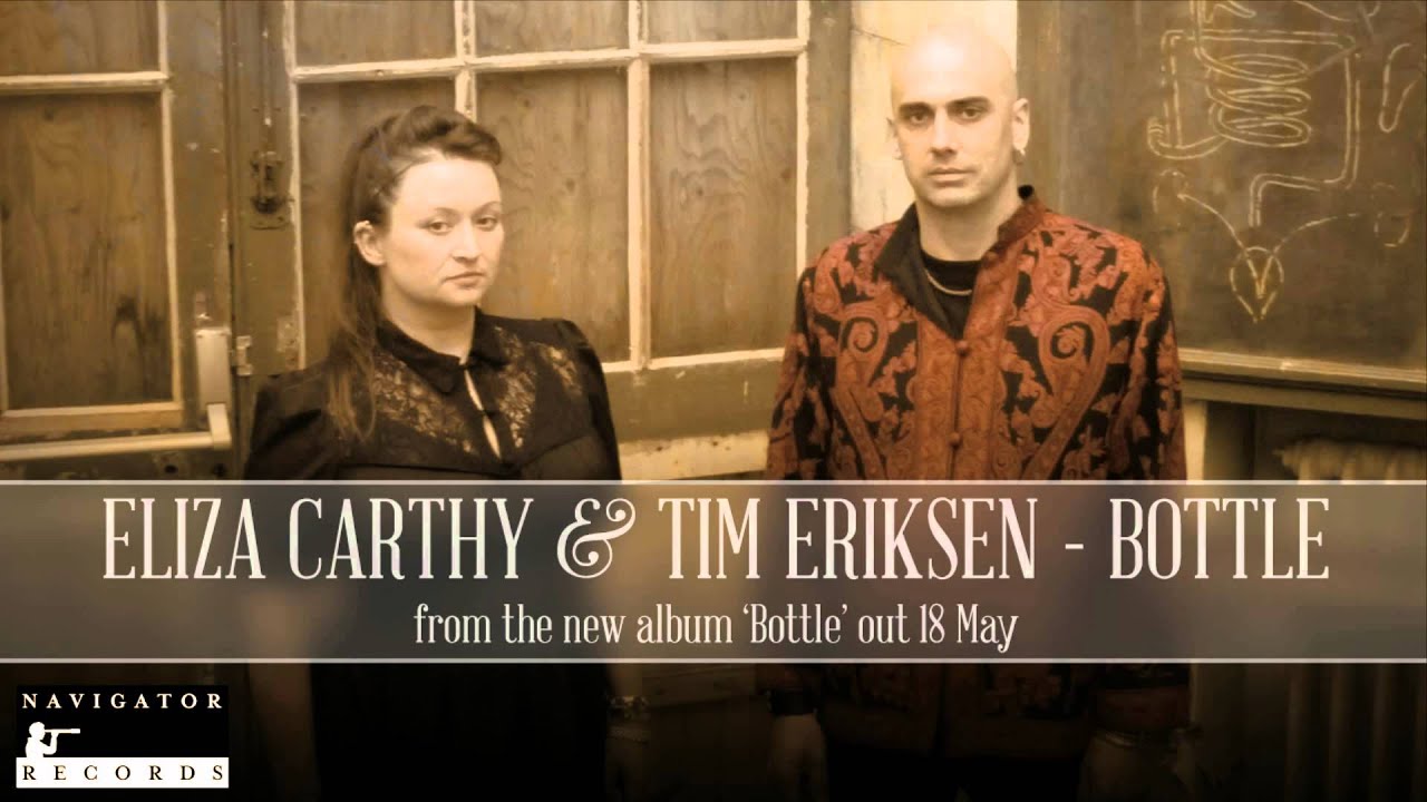 YouTube에서 Eliza Carthy & Tim Eriksen - Bottle 보기 YouTube에서 Eliza Carthy & Tim Eriksen - Bottle 보기