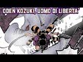 ODEN KOZUKI, UOMO DI LIBERTA' - ONE PIECE REPORT: CAPITOLO 961