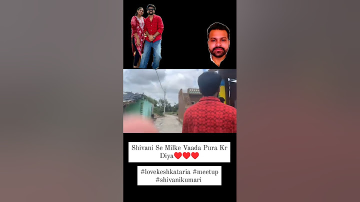 Shivani Se Milke Vaada Pura Kr Diya♥️♥️♥️#lovekeshkataria #meetup #shivanikumari