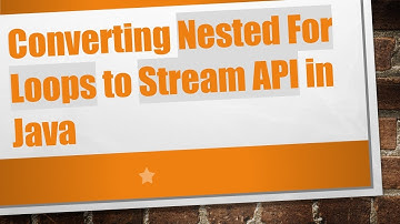 Converting Nested For Loops to Stream API in Java