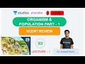 L1: Organism & Population- 1 | NCERT Review (Pre-Medical-NEET/AIIMS) | Dr. Anand Mani