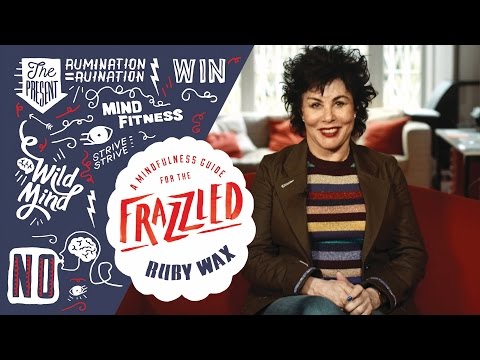 A Mindfulness Guide for the Frazzled | Episode 1