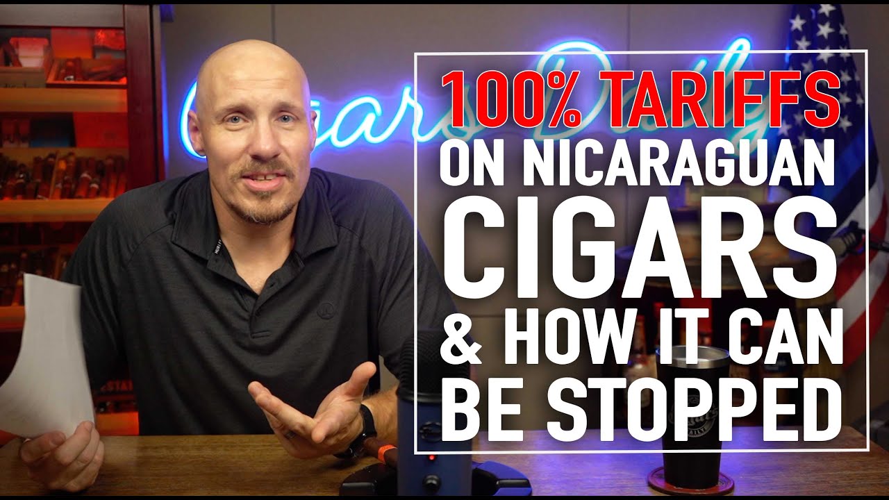 100% пошлины на никарагуанские сигары и как их остановить