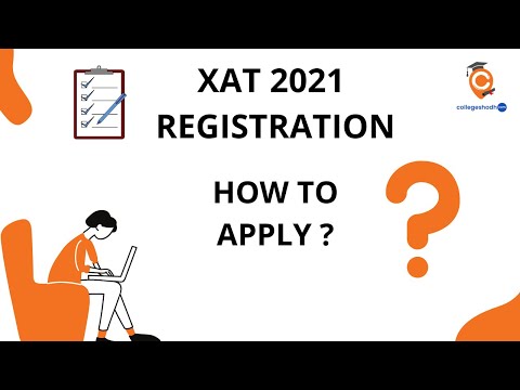 XAT EXAM 2021 REGISTRATION | How to apply for XAT 2021?