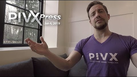 PIVX PRESENTS: PIVXpress, Jan 8th 2019