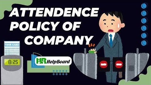 Attendance policy of Company-  Hrhelpboard