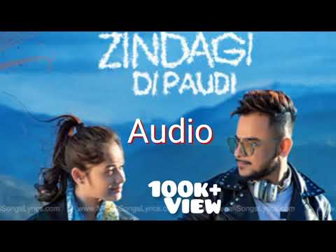 Zindagi Di Paudi (official Audio) | Millind Gaba | Jannat Zubair