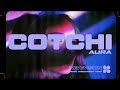 Cotchi  aura wavevision  kenopsia ep