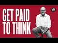 Getting Paid To Think w/ David C. Baker