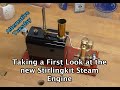 Taking a First Look at the new Stirlingkit Steam Engine