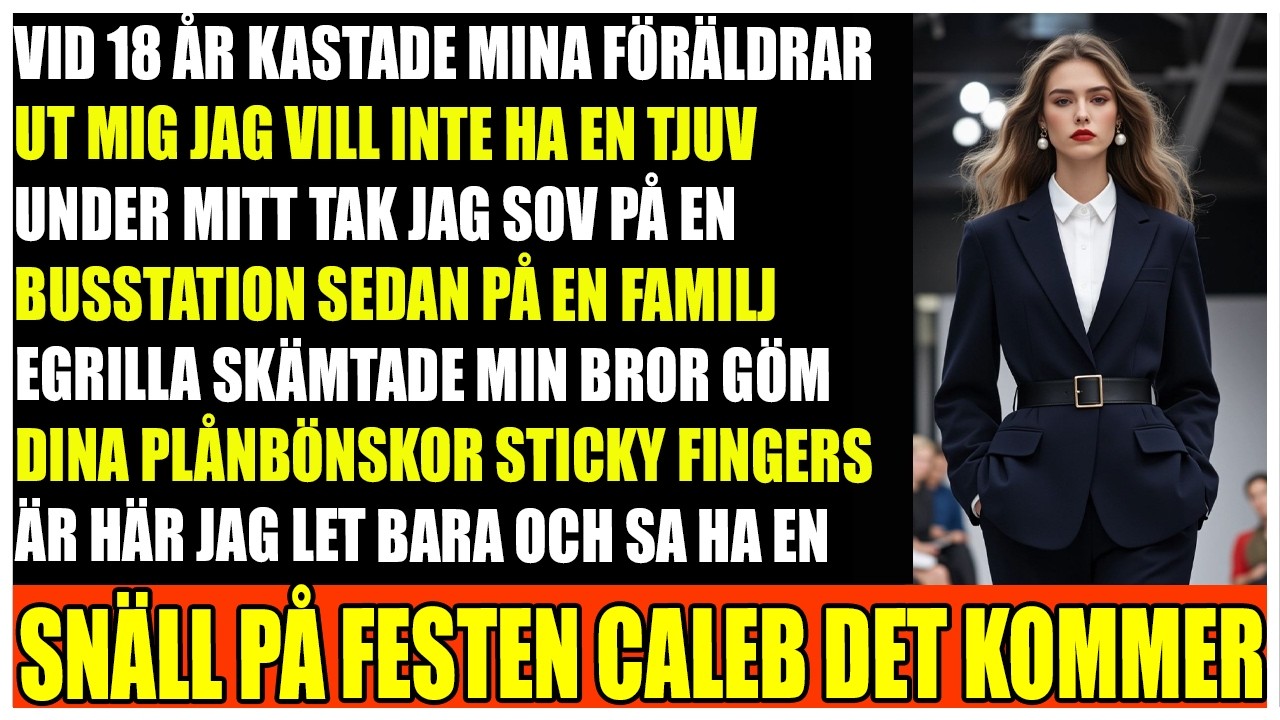 Föräldrarna sparkade ut mig  Jag sa till brorsan Ha kul det blir tyst