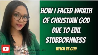 HOW I FACED THE WRATH OF A CHRISTIAN GOD DUE TO EVIL STUBBORNNESS|| Portia Mohau