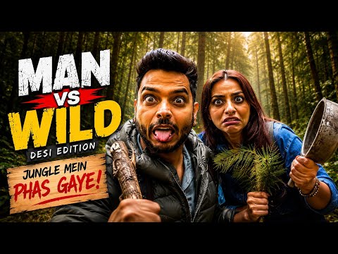 MAN vs WILD DESI EDITION | Pine Forest VLOG | Sidharth Sagar