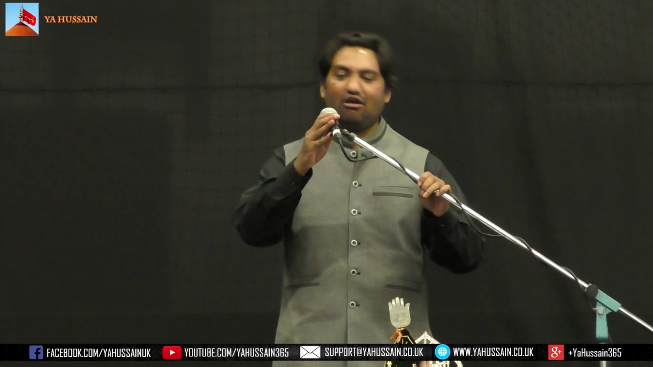 Zakir Malik Muntazir Mehdi (Lahore) - AGHA - Northampton (UK) - 23rd July 2017