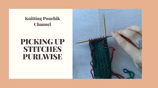 PICKING UP STITCHES (PURLWISE) | Knitting Tips | Knitting Ponchik Tutorials