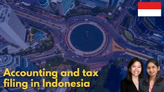 What are the accounting and tax obligations in Indonesia?