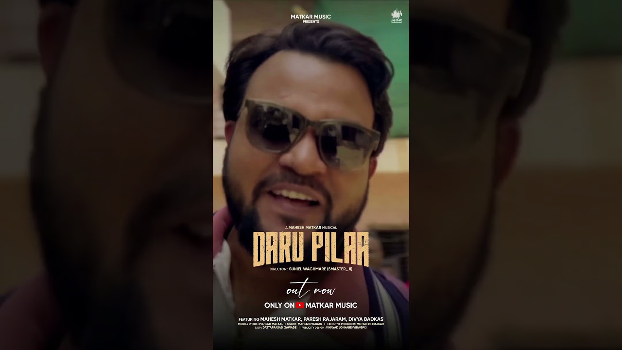 Daru Pilaa out now on Matkar Music. watch now and enjoy