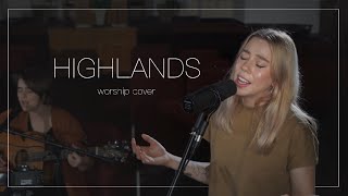 Highlands (Song Of Ascent) // Emma Roberts