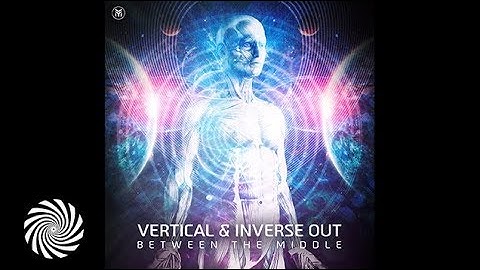 Vertical & Inverse Out - Between the Middle
