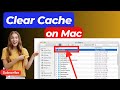 How to Clear Cache on Mac | Clear Cache and Cookies on Mac