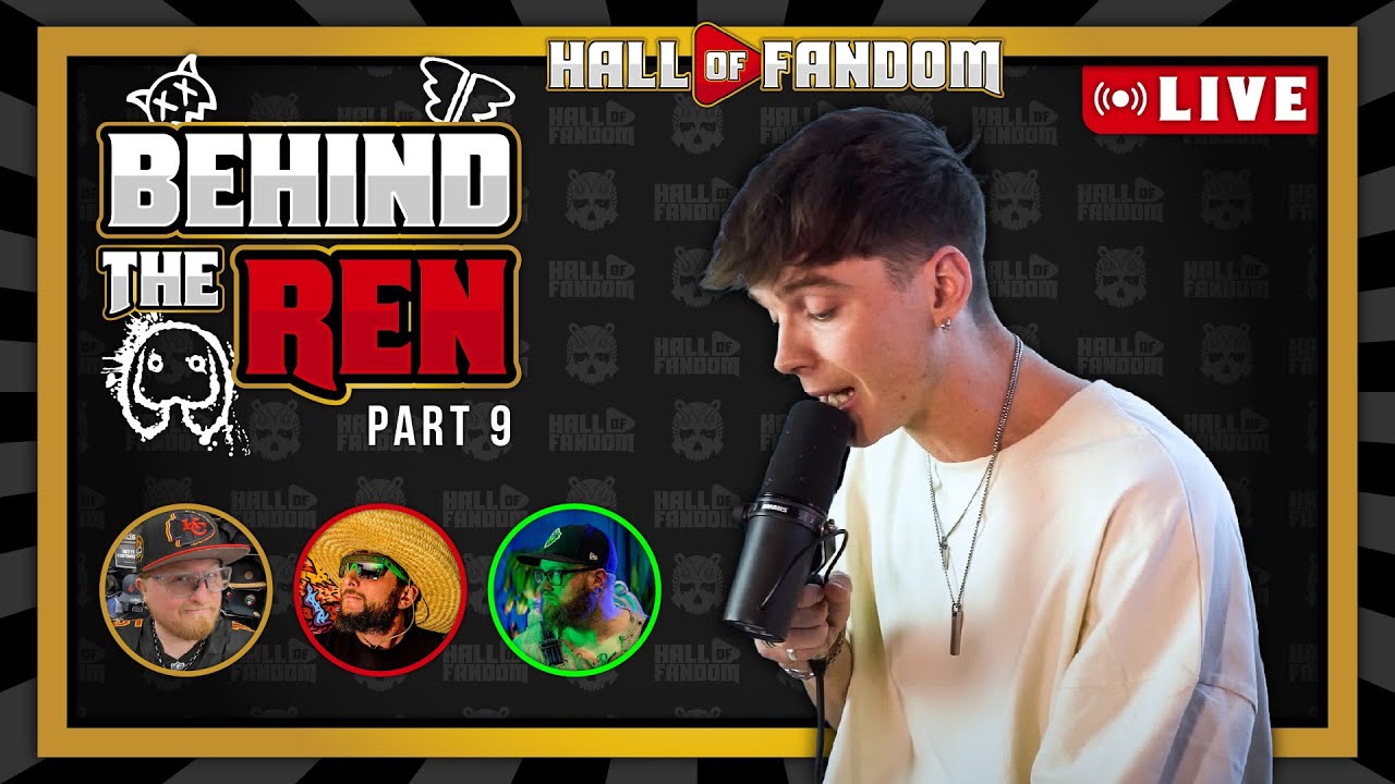 Behind the Ren: Part Nine | Hall of Fandom #19