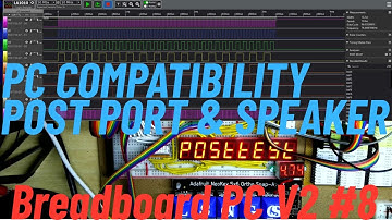 Nieuwe breadboard 8088 PC V2 #8 PC-compatibiliteit, POST-poort en luidspreker