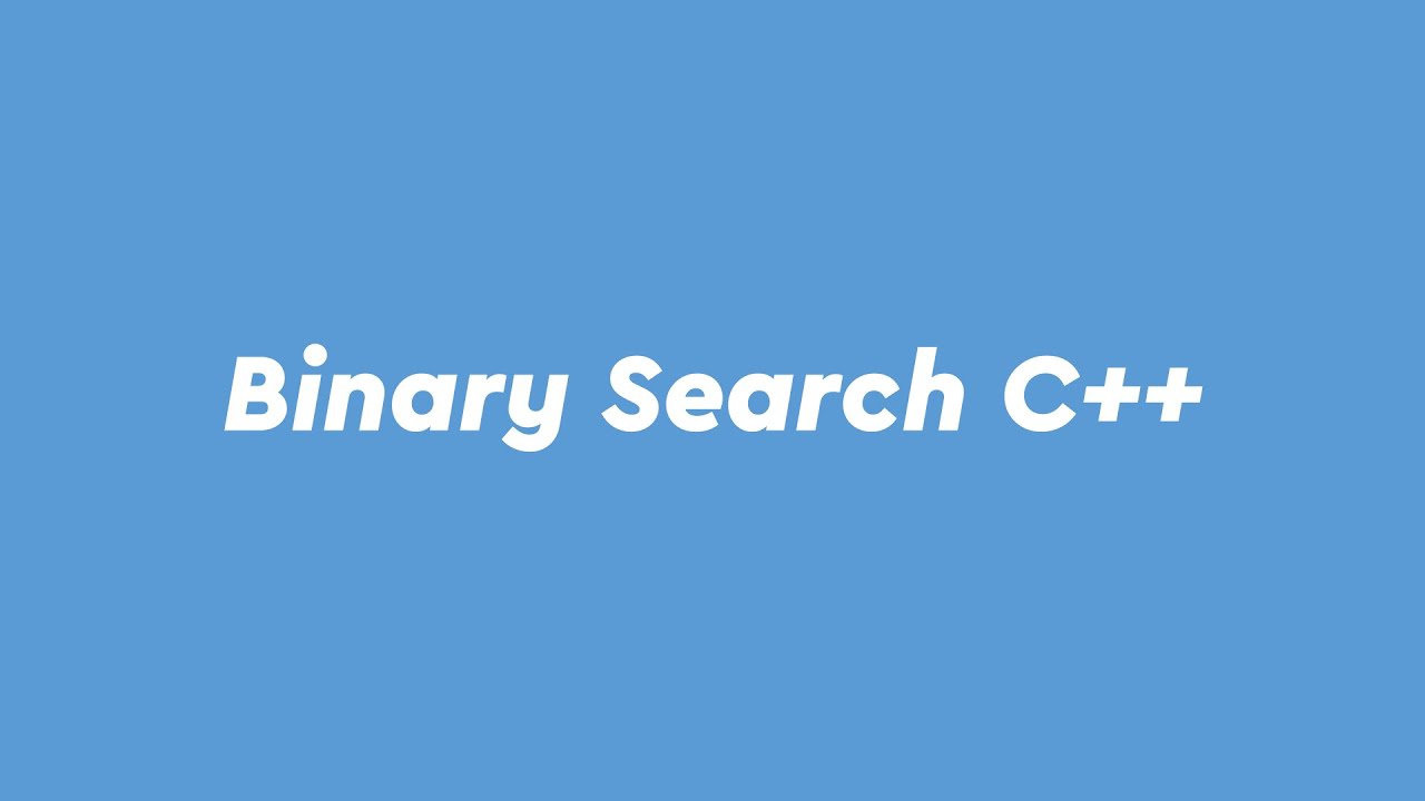 Binary Search dengan C++ - YouTube