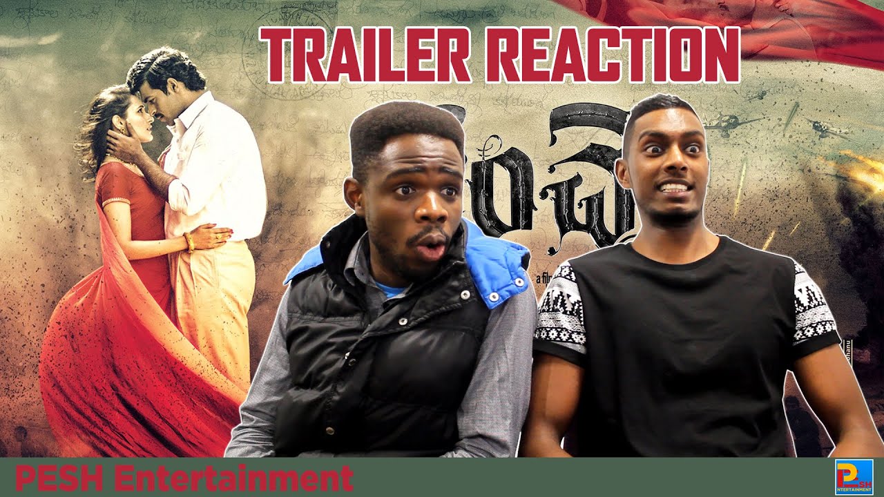 Kanche Trailer Reaction | PESH Entertainment