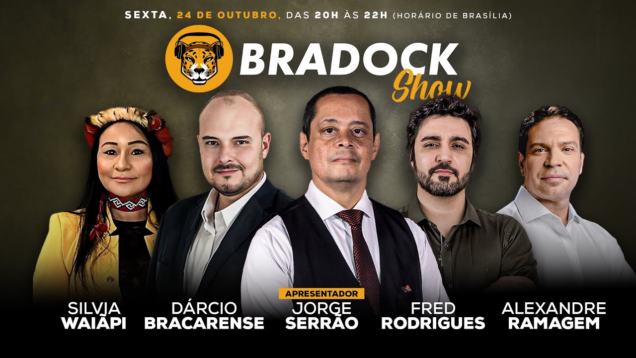 Bradock Show 24/10/25 - Jorge Serrão, Dárcio Bracarense, Silvia Waiãpi, Fred Rodrigues e Ramagem