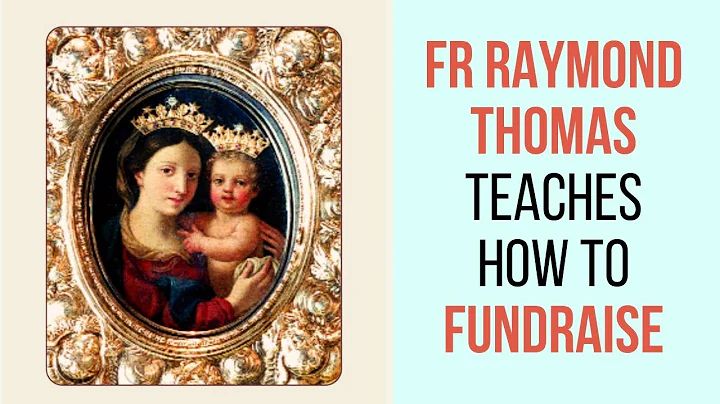 Fr Raymond Thomas, Confidence, and Fundraising | C...