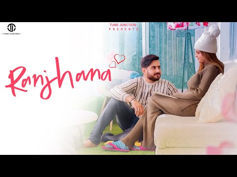 New Hindi Song 2021 | Ranjhana (Official Video) – Aashu Singh Ft. Tarun Kumar | Latest Hindi Songs