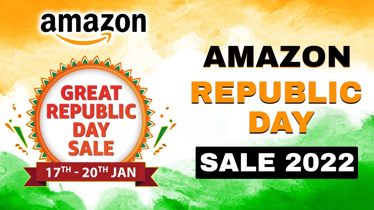 Amazon Republic Day Sale 2022Amazon Great Republic Day SaleBest