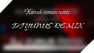 Karişik Roman Remix 2021 Hit - Party Mi̇x - Dj Yunus Remix 