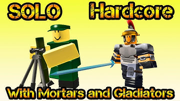SOLO Hardcore Roblox Tower Defense Simulator - With Mortars and Gladiators