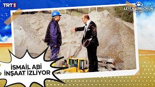 Her Türk Erkeği Gibi İsmail Abi De Inşaat Izlemekten Keyif Alıyor. 👀🚜 Leyla Ile Mecnun 74. 