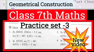 Class 7 maths practice set 3 | Chapter 1 std 7 maths | Geometrical construction | State Board