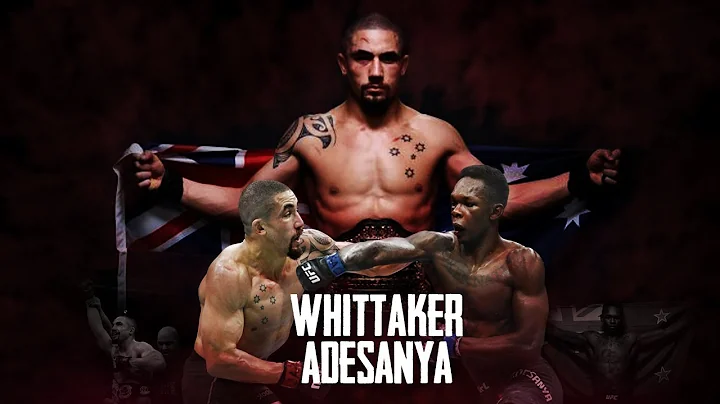 Robert Whittaker vs. Israel Adesanya - Extended Promo
