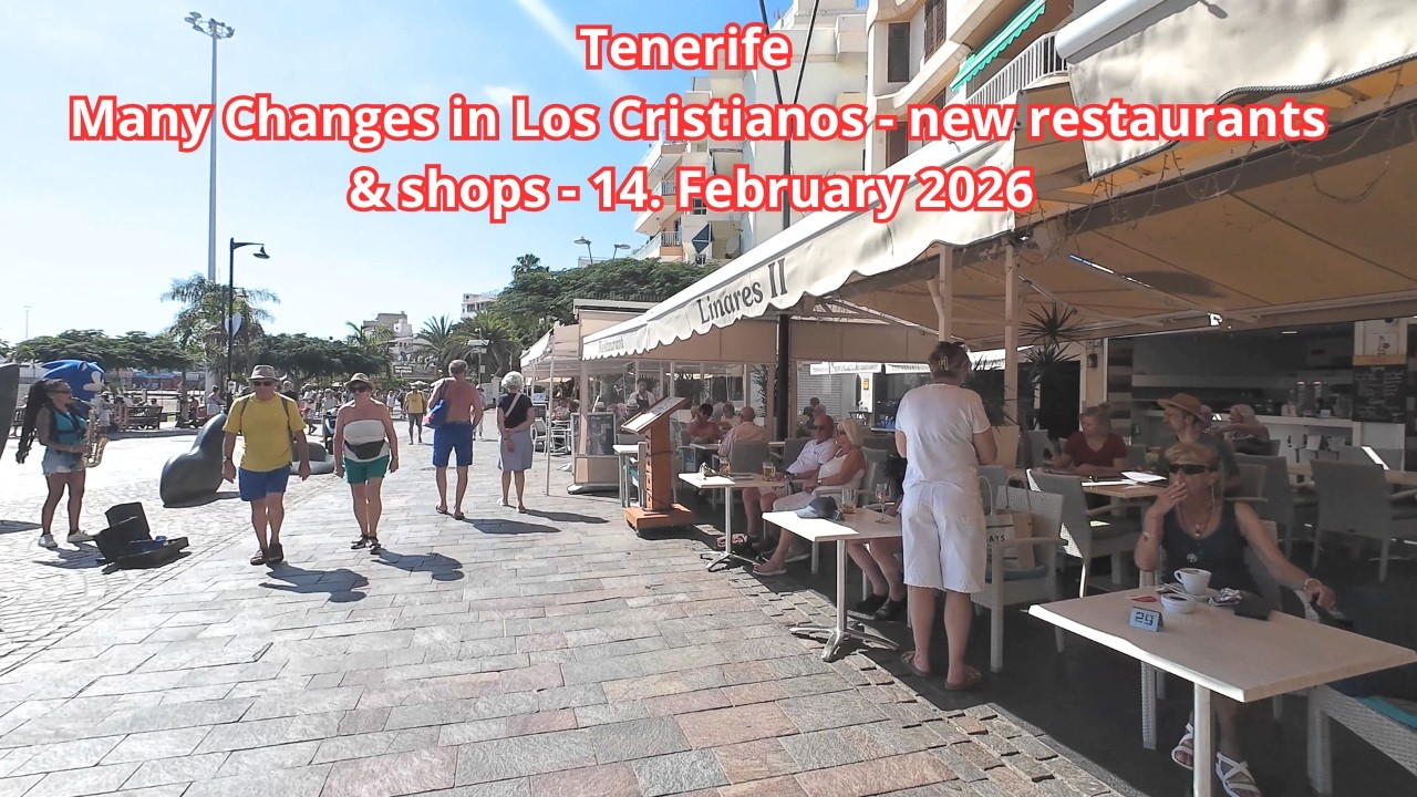 Tenerife - Many Changes in Los Cristianos - new restaurants & shops - 14. February 2026 #tenerife