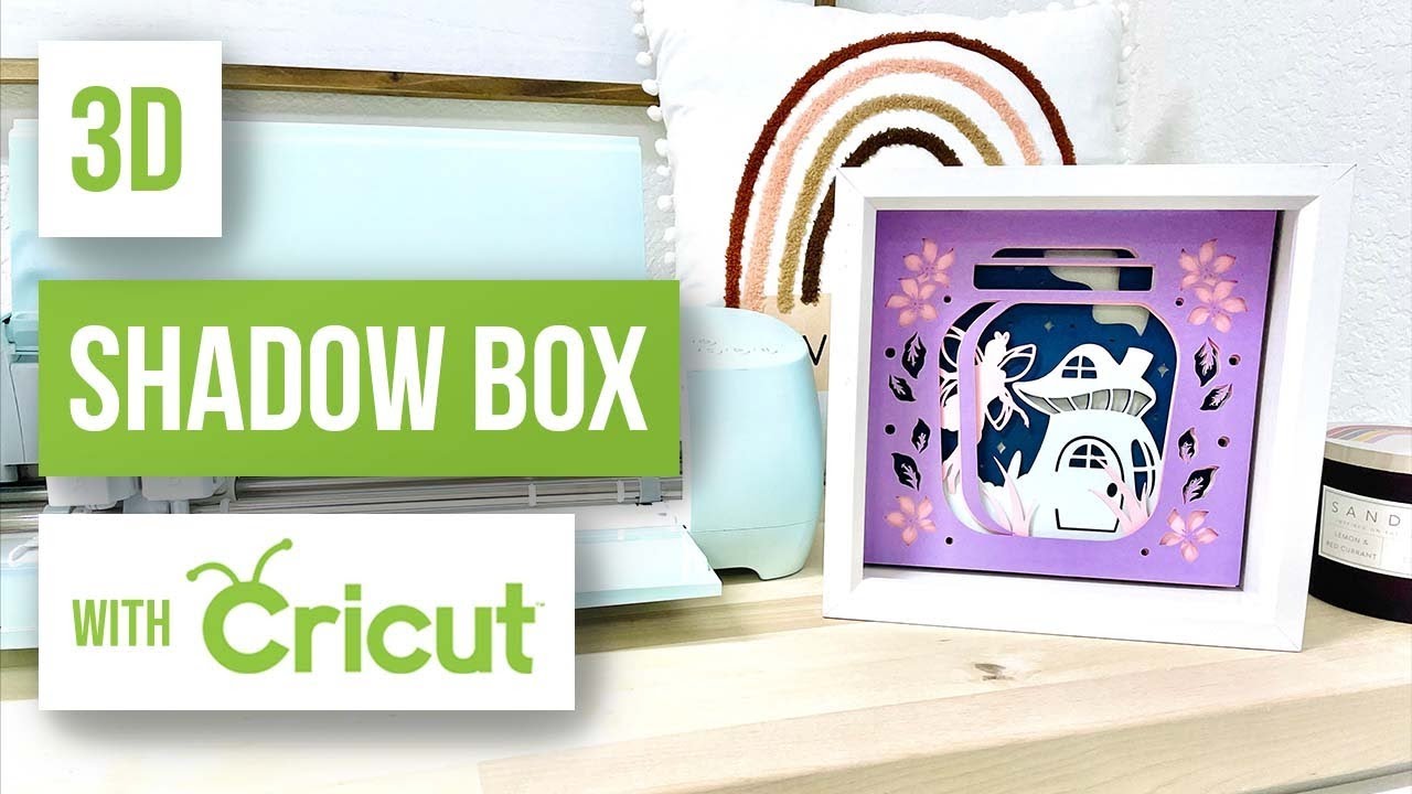  ‍♀️ 3D Shadow Box with Cricut | Fairy Shadowbox - YouTube