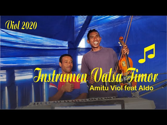 Baru..! Instrument Valsa Timor I Amitu feat Aldo I 2020 class=