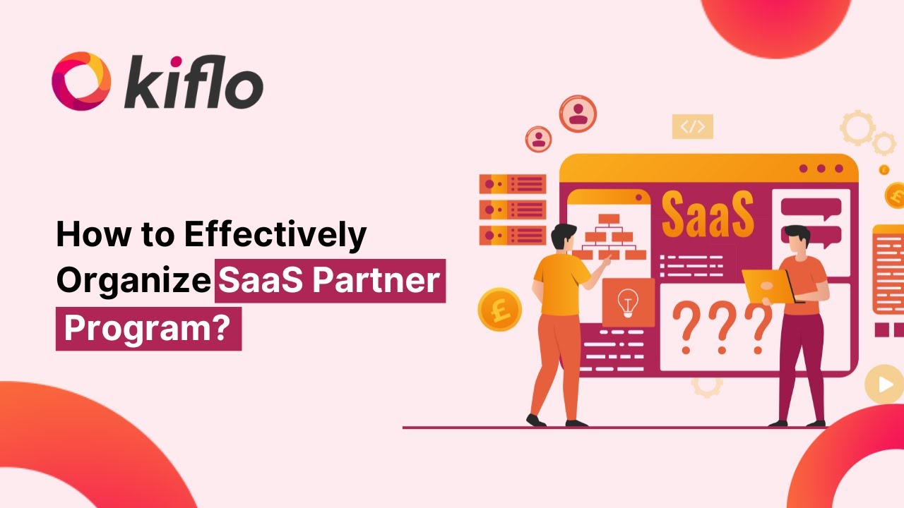 How to Effectively Organize Your SaaS Partner Program? #partnership # ...