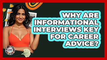 Why Are Informational Interviews Key For Career Advice? - Teenager Guide to Life